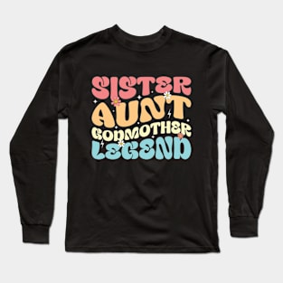 Sister Aunt Godmother Legend New Auntie Vintage Long Sleeve T-Shirt